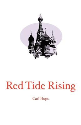Red Tide Rising by Hups, Carl