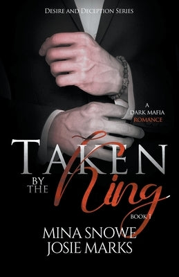 Taken by the King by Mazurkiewicz, Joanna