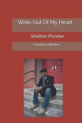 Write Out of My Heart by Ponder, Shelton