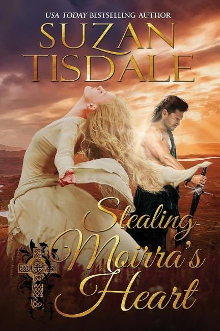 Stealing Moirra's Heart: Book One of the Moirra's Heart Series by Tisdale, Suzan