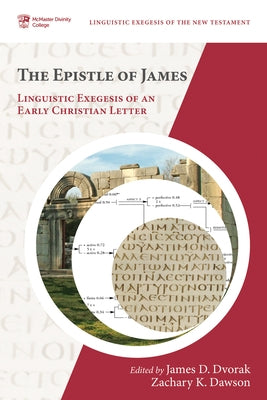 The Epistle of James by Dvorak, James D.