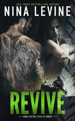Revive (Storm MC #3) by Levine, Nina