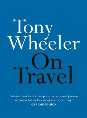 On Travel by Wheeler, Tony