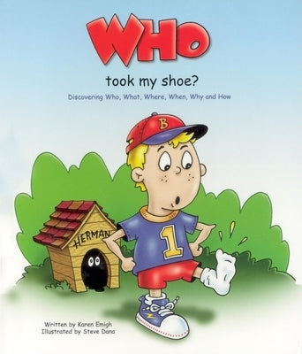 Who Took My Shoe? by Emigh, Karen