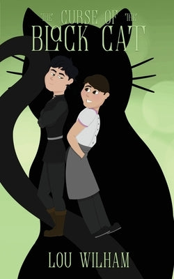 The Curse of The Black Cat by Lou, Wilham