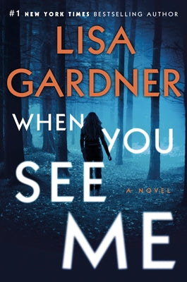 When You See Me by Gardner, Lisa