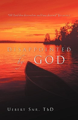 Disappointed by God by Snr, Uebert