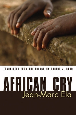 African Cry by Ela, Jean-Marc