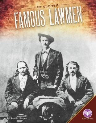 Famous Lawmen by Hinman, Bonnie