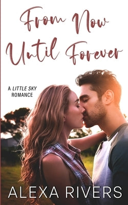From Now Until Forever by Rivers, Alexa