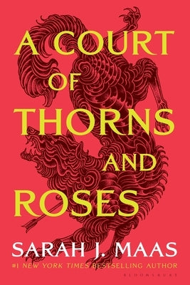 A Court of Thorns and Roses by Maas, Sarah J.