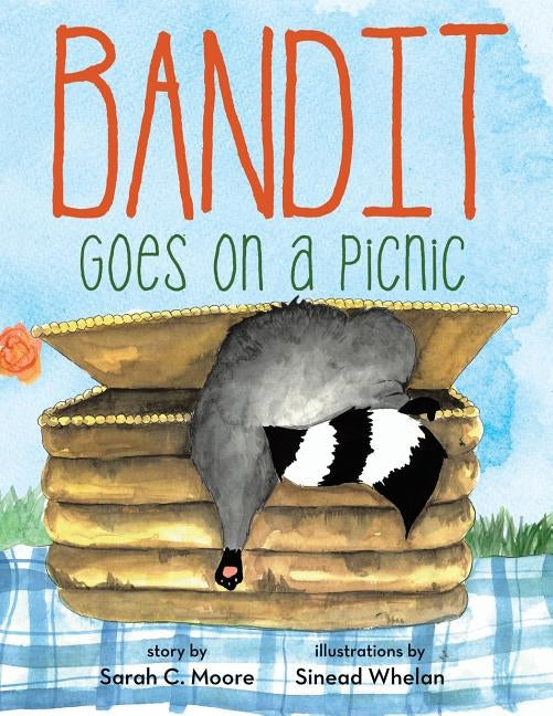 Bandit Goes on a Picnic by Moore, Sarah C.