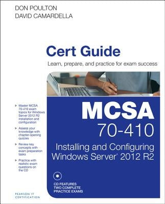 McSa 70-410 Cert Guide R2: Installing and Configuring Windows Server 2012 [With CDROM] by Poulton, Don