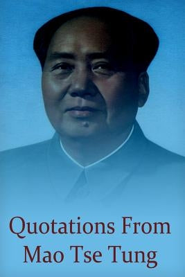 Quotations from Mao Tse Tung by Zedong, Mao