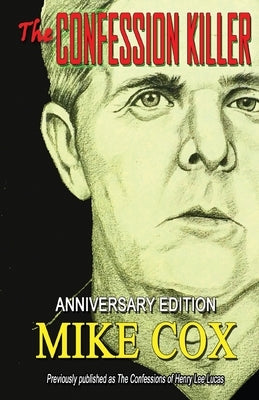 The Confession Killer by Cox, Mike