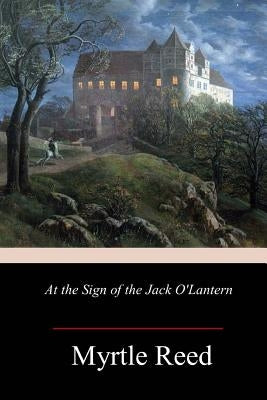 At the Sign of the Jack O'Lantern by Reed, Myrtle