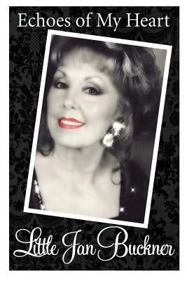Echoes of My Heart by Buckner, Little Jan