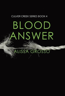 Blood Answer by Grosso, Alissa C.