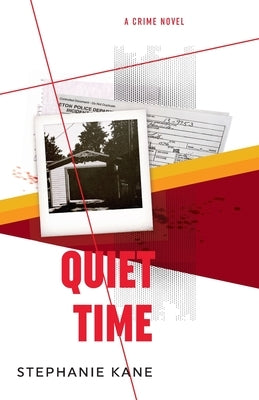 Quiet Time by Kane, Stephanie J.