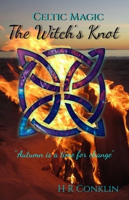 The Witch's Knot by Conklin, H. R.