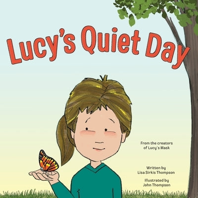 Lucy's Quiet Day by Thompson, John