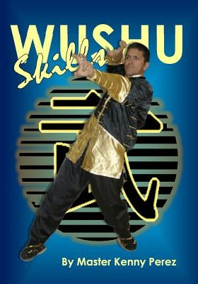 Wushu Skills by Woodman, Allen