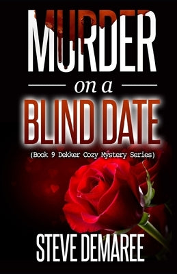 Murder on a Blind Date by Demaree, Steve