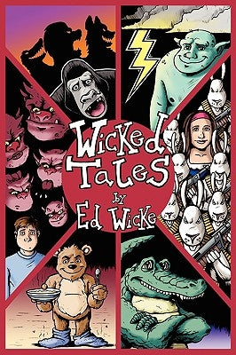 Wicked Tales by Wicke, Ed