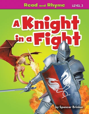 A Knight in a Fight by Brinker, Spencer
