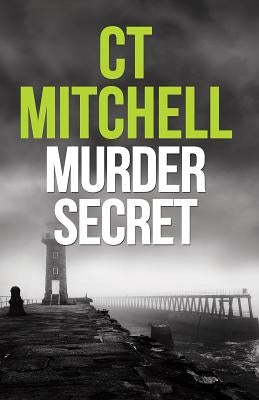 Murder Secret by C. T. Mitchell