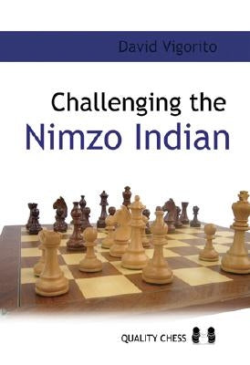 Challenging the Nimzo-Indian by Vigorito, David