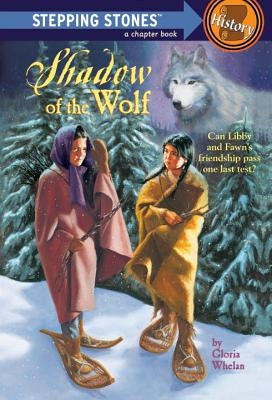 Shadow of the Wolf by Whelan, Gloria