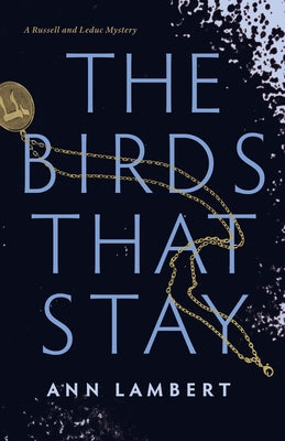 The Birds That Stay by Lambert, Ann