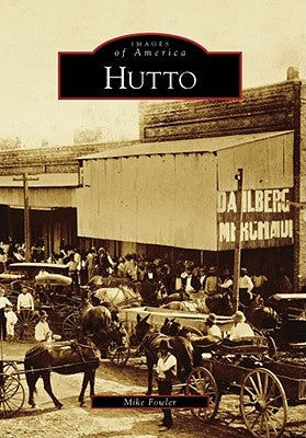 Hutto by Fowler, Mike