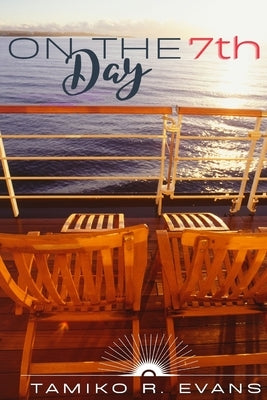 On the 7th Day by Evans, Tamiko R.