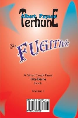 The Fugitive / Forty Ali Babas and a Thief by Terhune, Albert Payson