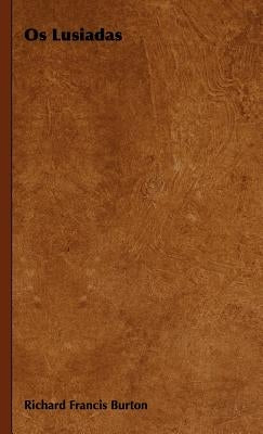 OS Lusiadas by Burton, Richard Francis