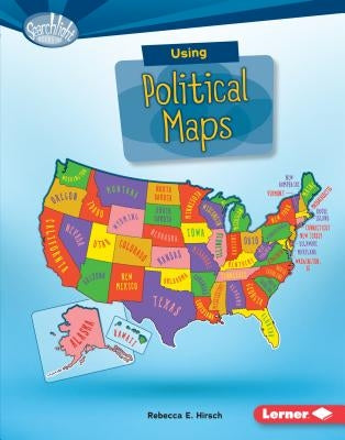 Using Political Maps by Hirsch, Rebecca E.