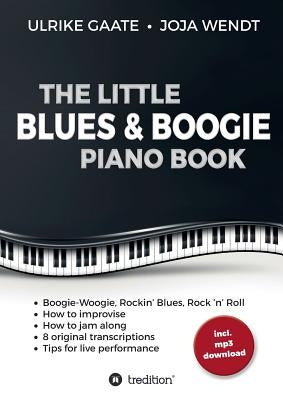 The Little Blues & Boogie Piano Book by Gaate, Ulrike