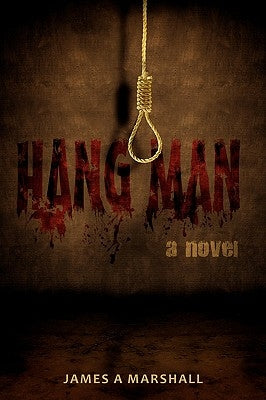 Hang Man by Marshall, James A.