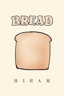 Bread by Hiram