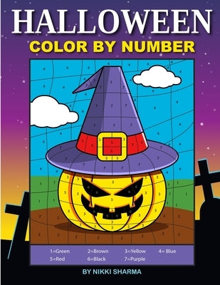 Halloween Color By Number: Coloring Book for Kids Ages 4-8 by Sachdeva, Sachin