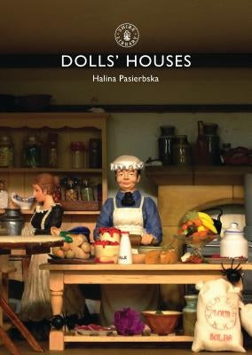 Dolls Houses by Pasierbska, Halina
