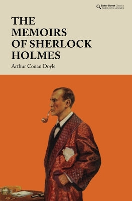 The Memoirs of Sherlock Holmes by Doyle, Arthur Conan