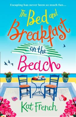 The Bed and Breakfast on the Beach by French, Kat