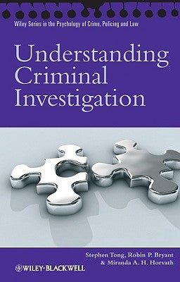 Understanding Criminal Investi by Tong, Stephen