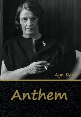 Anthem by Rand, Ayn