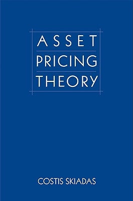 Asset Pricing Theory by Skiadas, Costis