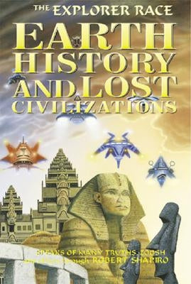 Earth History and Lost Civilizations by Zoosh