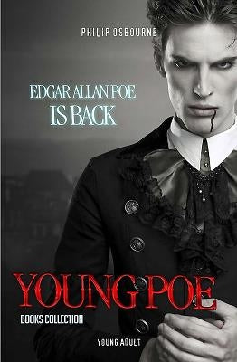 Young Poe: Edgar Allan Poe Is Back! by Osbourne, Philip
